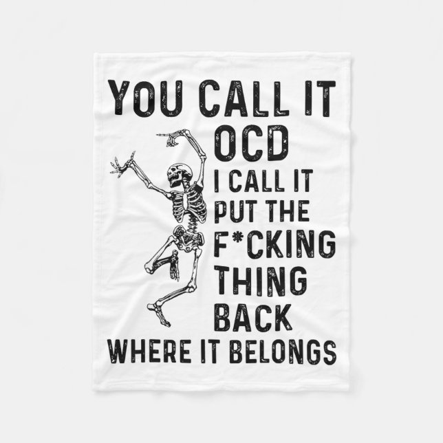 Couverture Polaire Skeleton You Call It Ocd I Call It Put The Fcking  (Devant)
