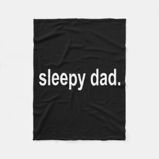 Couverture Polaire Sleepy Dad - New Daddy Dada Father's Day Saying Fu