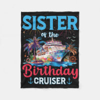 Soeur De L'Anniversaire Cruiser Funny Cruise Birth