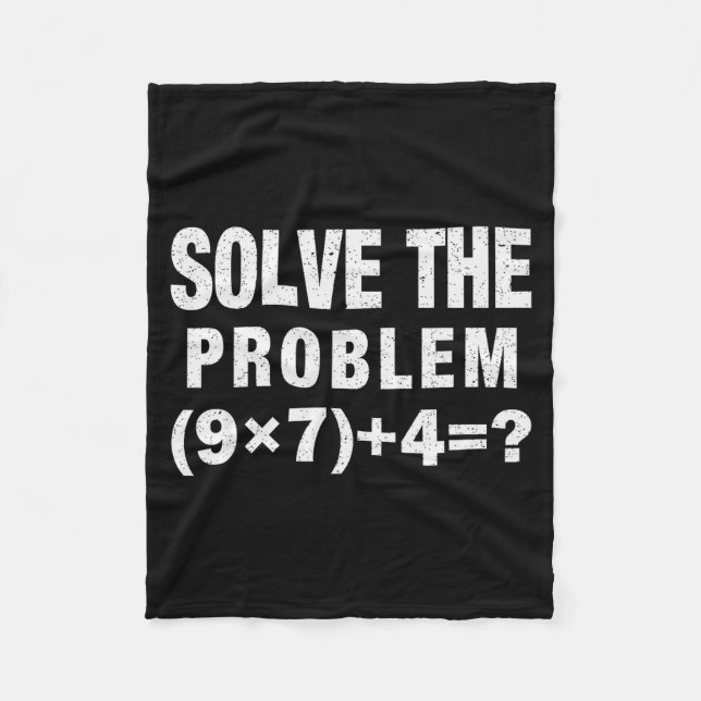 Couverture Polaire Solve The Problem (9×7)+4=_ Funny Math Teacher  (Devant)