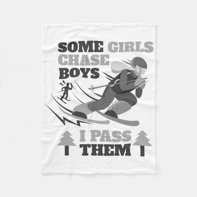 Couverture Polaire Some Girls Chase Boys I P Them Funny Ski Racing Sk (Devant)
