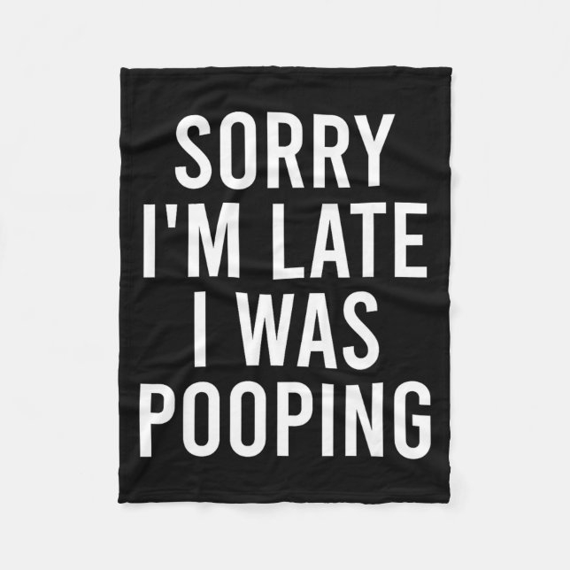 Couverture Polaire Sorry I'm Late I Was Ong Funny  (Devant)