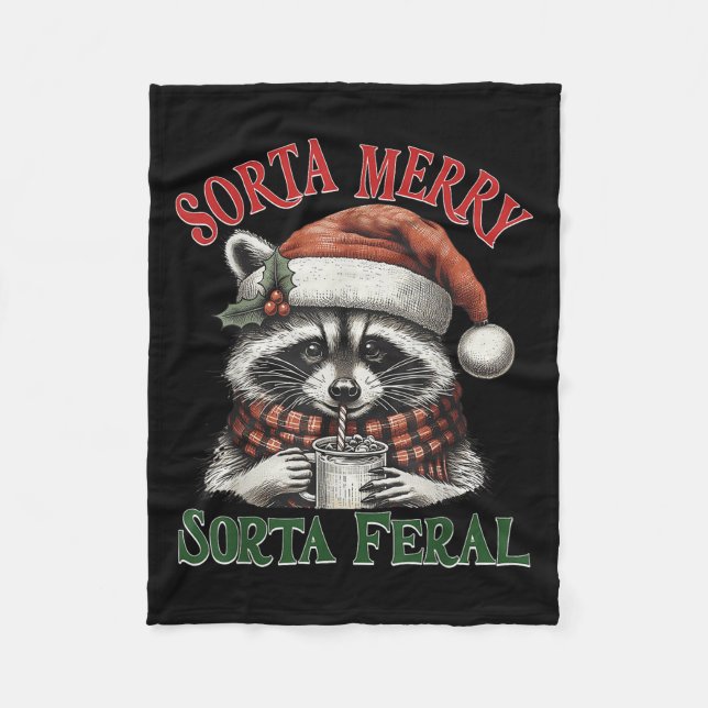 Couverture Polaire Sorta Merry Sorta Feral Funny Racoon Santa Christm (Devant)