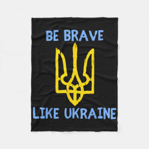 Couverture Polaire Soyez Braves Comme L'Ukraine Ukraine Soutien Ukrai