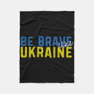 Couverture Polaire Soyez courageux comme le drapeau ukrainien ukraini