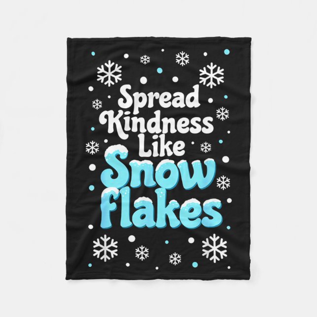 Couverture Polaire Spread Kindness Like Snowflakes Snow Days Sitive M (Devant)