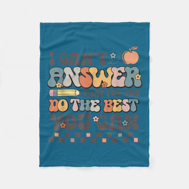 Couverture Polaire State Testing Day Motivational I Cant Answer That  (Devant)
