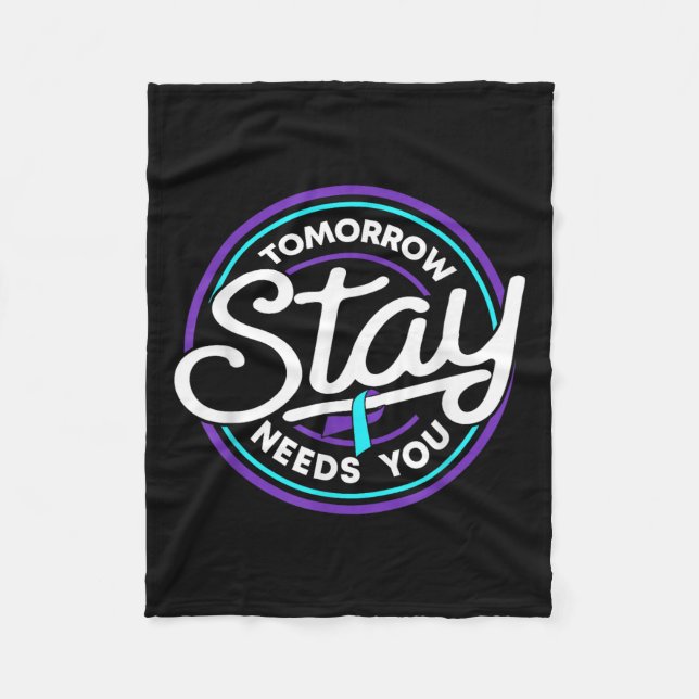 Couverture Polaire Stay Tomorrow Needs You Suicide Prevention Awarene (Devant)