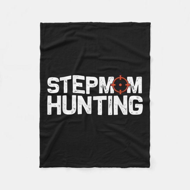 Couverture Polaire Stepmom Hunting Funny Quote Stepmom Hunting  (Devant)