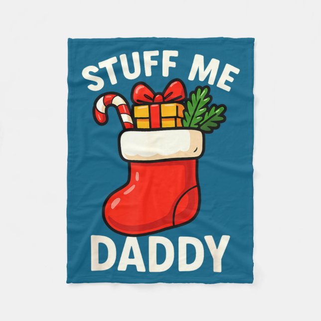 Couverture Polaire Stuff Me Daddy Christmas Stocking Naughty Christma (Devant)