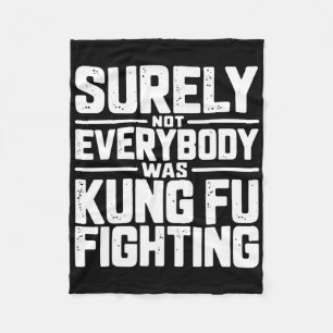 Couverture Polaire Sûrement pas tout le monde faisait du Kung Fu Kara