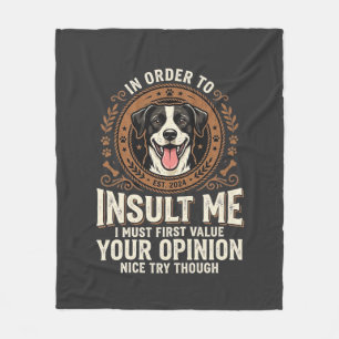 Couverture Polaire T-Shirt Chien Opinion Drôle Insulte