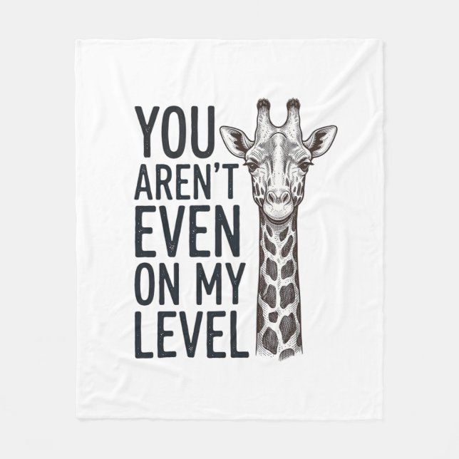 Couverture Polaire T-shirt drôle de girafe Vous n'êtes même pas à mon (Devant)