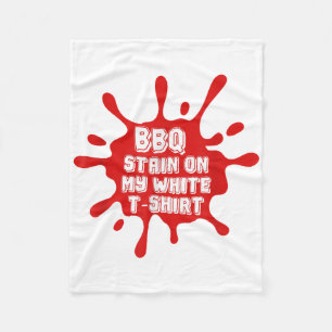 Couverture Polaire Tache de BBQ sur mon T-Shirt Blanc Citation Drôle