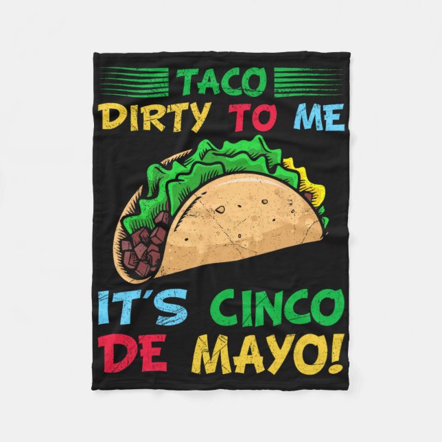 Couverture Polaire Taco Dirty To Me C'est Cinco De Mayo Fiesta Party  (Devant)
