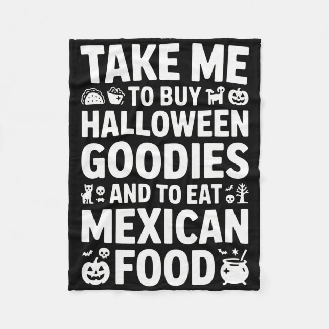 Couverture Polaire Take Me To Buy Halloween Goodies And Eat Mexican F (Devant)