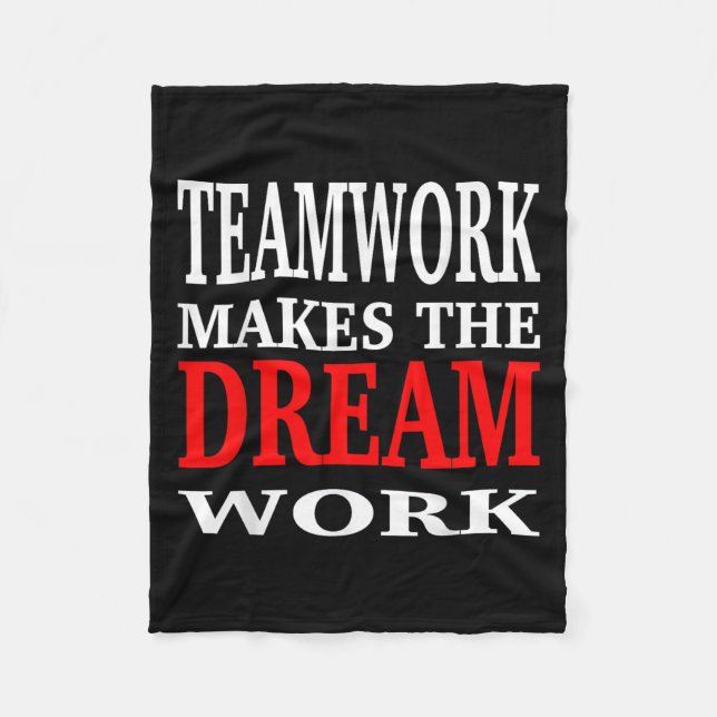 Couverture Polaire Team Work Makes The Dream Work Teamwork Motivation (Devant)