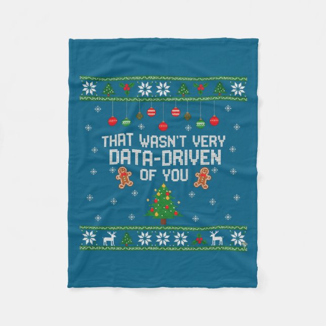 Couverture Polaire That Wasn't Very Data Driven Of You Ugly Christmas (Devant)
