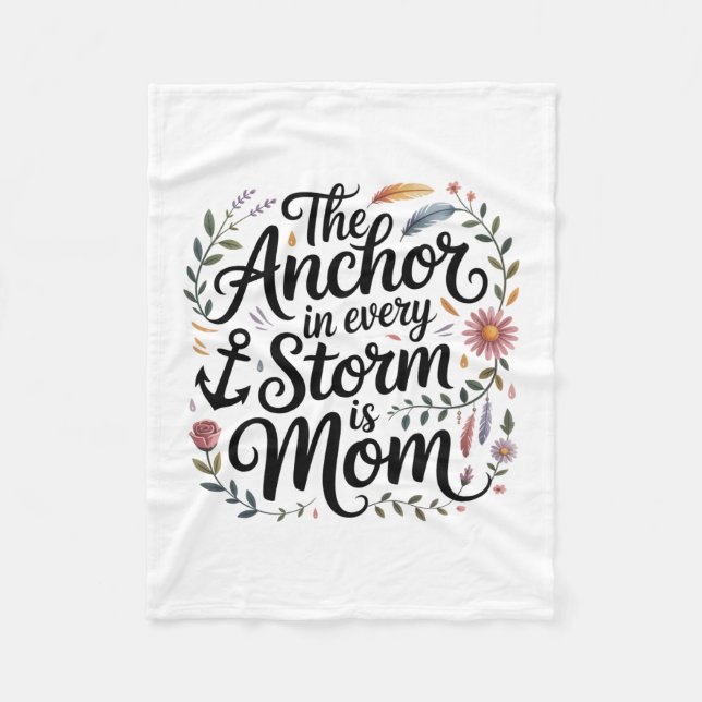 Couverture Polaire The Anchor In Every Storm Is Mom (Devant)