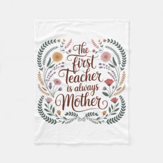 Couverture Polaire The First Teacher Is Always Mother