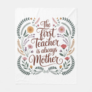 Couverture Polaire The First Teacher Is Always Mother