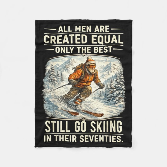 Couverture Polaire The Still Go Skiing In Their Seventies Funny Skier (Devant)