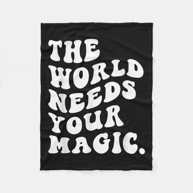 Couverture Polaire The World Needs Your Magic Motivational Retro  (Devant)