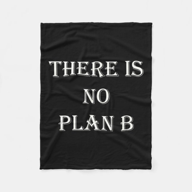 Couverture Polaire There Is No Plan B Motivational  (Devant)