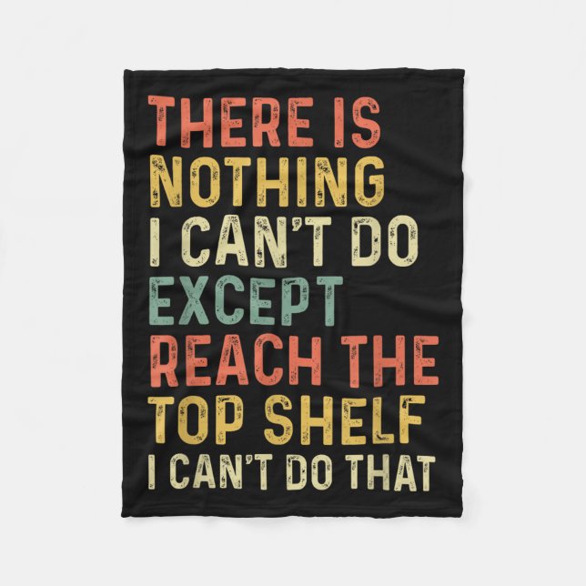 Couverture Polaire There Is Nothing I Can't Do Except Reach The Top S (Devant)