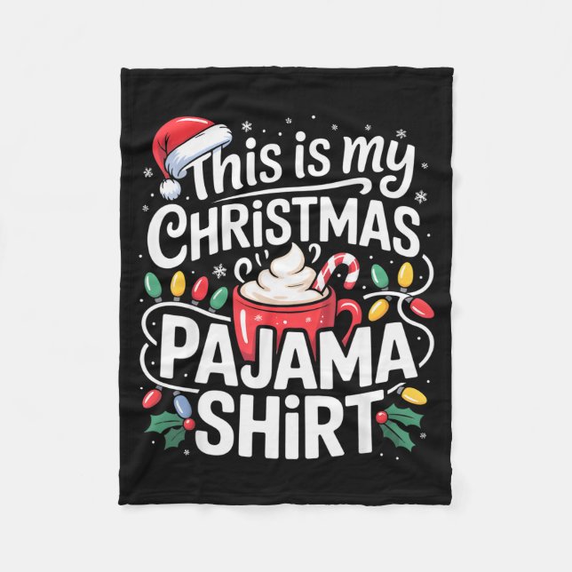 Couverture Polaire This Is My Christmas Pajama Shirt Cocoa Mug Santa  (Devant)