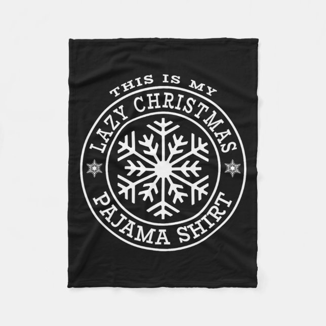 Couverture Polaire This Is My Lazy Christmas Pajama Shirt December Sn (Devant)