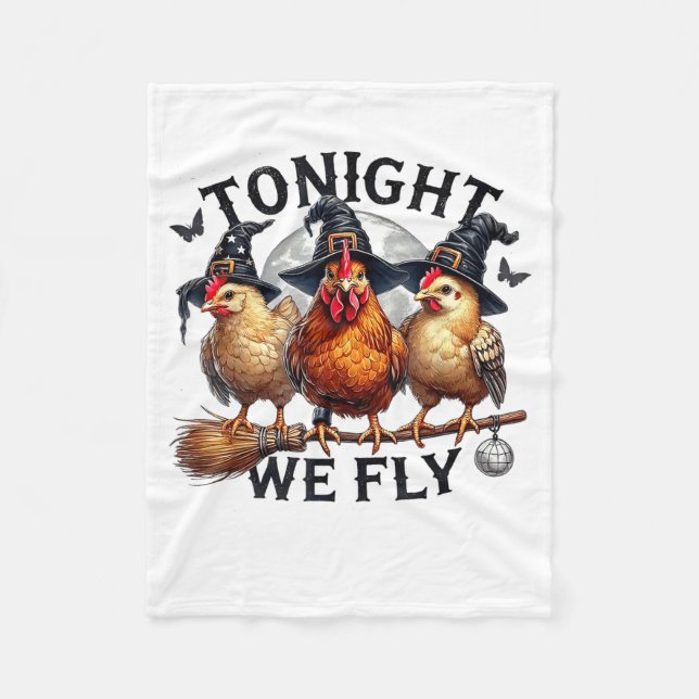 Couverture Polaire Tonight We Fly - Chicken Witches Hat And Broom  (Devant)