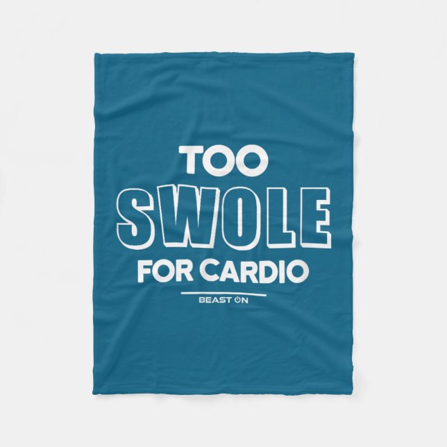 Couverture Polaire Too Swole For Cardio Training Gym Fitness Motivati (Devant)