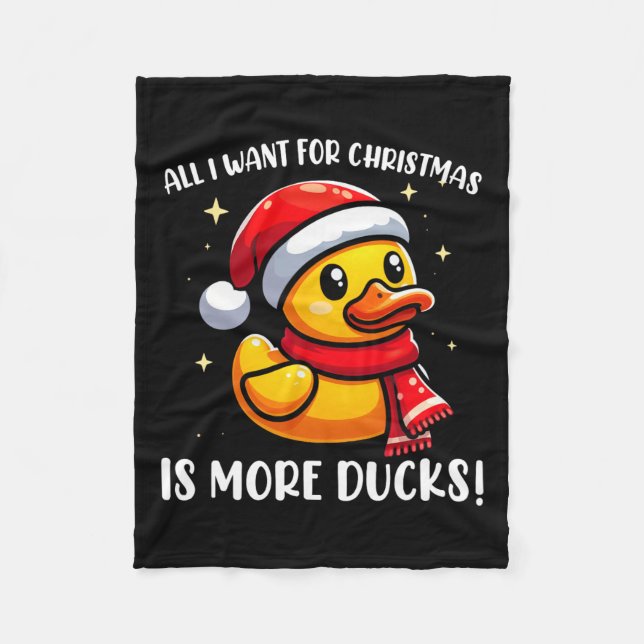 Couverture Polaire Tout Ce Que Je Veux Pour Noël Est Plus De Canards  (Devant)