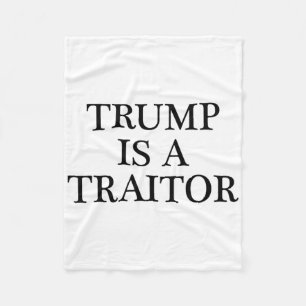 Couverture Polaire Trump Est Un Traître - Anti Potus Vêtements