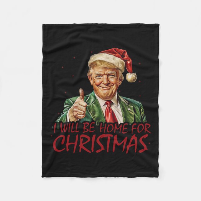 Couverture Polaire Trump Je Serai À La Maison Pour Noël (Devant)
