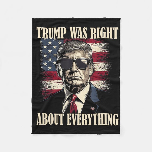 Couverture Polaire Trump Was Right About Everything 6  (Devant)