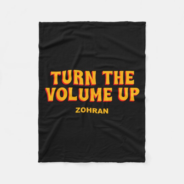 Couverture Polaire Turn The Volume Up Zohran Quote Saying  (Devant)