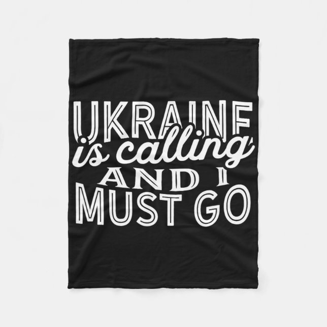 Couverture Polaire Ukraine Is Calling And I Must Go Souvenir Gift1  (Devant)