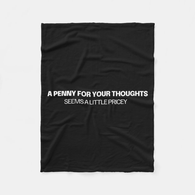 Couverture Polaire Un penny pour vos pensées - Blague  (Devant)