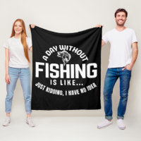 une journée sans pêche c'est comme je plaisante j'