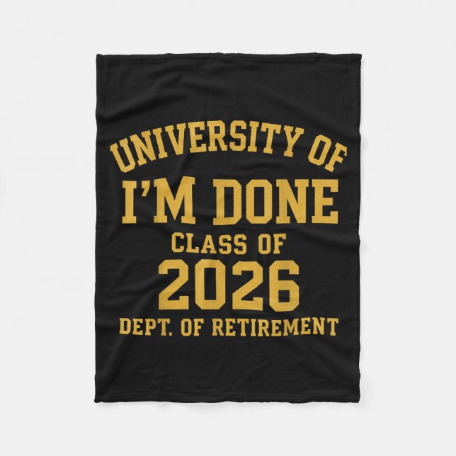 Couverture Polaire University Of I'm Done Retirement Funny Career Gra (Devant)