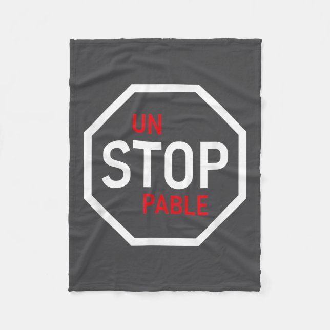 Couverture Polaire Unstoppable Stop Sign Motivation Strength Clever  (Devant)