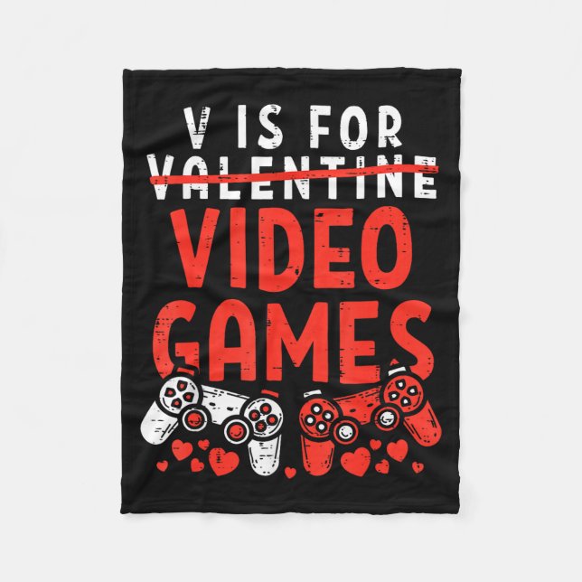 Couverture Polaire V Is For Video Games Funny Valentines Gamer Boy Me (Devant)