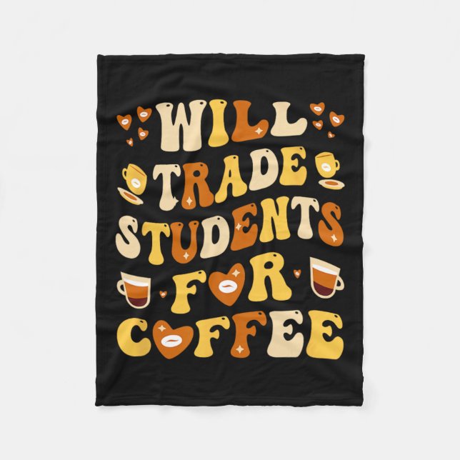 Couverture Polaire Va Échanger Mes Étudiants Pour Le Café Enseignant  (Devant)