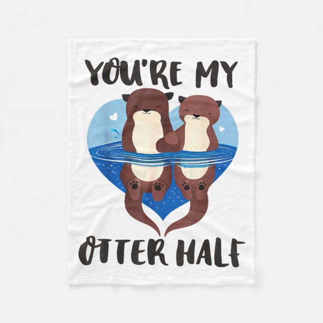 Couverture Polaire Valentine's Day You’re My Otter Half Love Pun Cute (Devant)