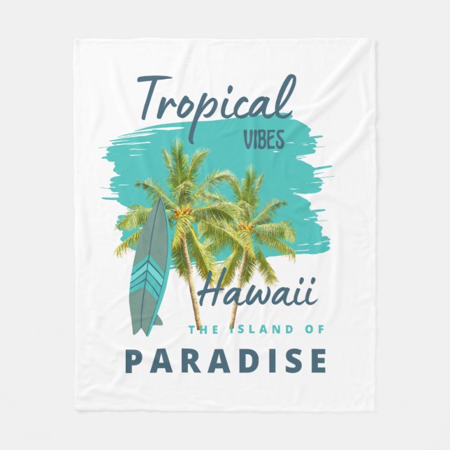Couverture Polaire Vibes Tropicales Hawaï Île du Paradis (Devant)