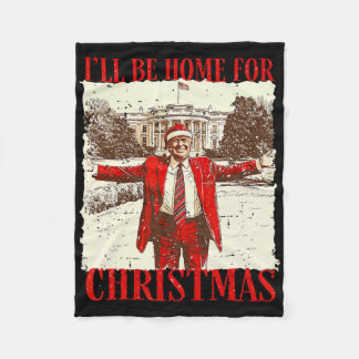 Couverture Polaire Vintage Funny Humorous Trump I’ll Be Home For Chri