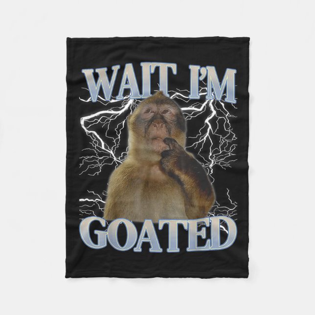 Couverture Polaire Wait I'm Goated Funny Thinking Monkey Meme Men Wom (Devant)