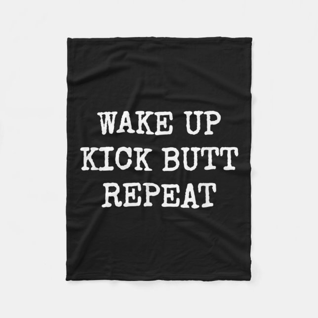 Couverture Polaire Wake Up Kick Butt Repeat Motivation  (Devant)
